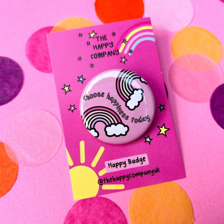 Choose Happiness Today Rainbow Badge for wholesale by The Happy Company