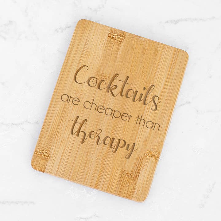 Cocktails are Cheaper than Therapy Small Bar Cutting Board for wholesale by Love, Georgie