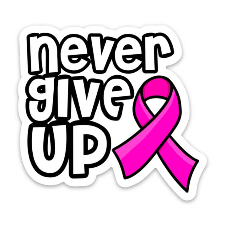 Never Give Up - Breast Cancer Ribbon - Sticker for wholesale by Kevin & Kaia