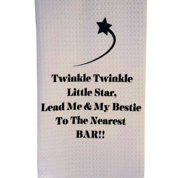 Twinkle Twinkle Little Star Funny Tea Towel for wholesale by TOPICS IN THE TROPICS