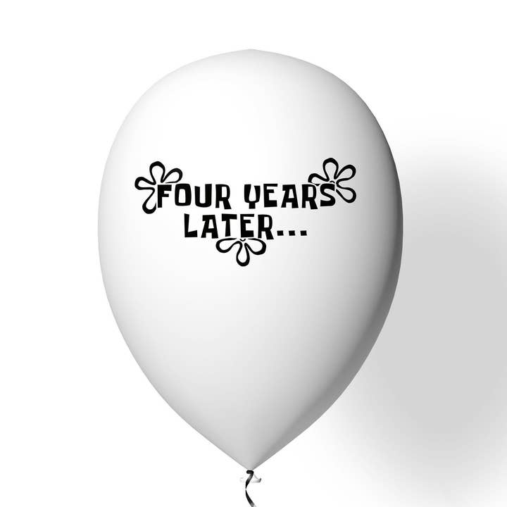 Four Years Later... | Graduation Balloon | College Graduation | Highschool Graduation | Spongebob | Funny Graduation Gift | Funny Graduation for wholesale by Very Pun Stuff
