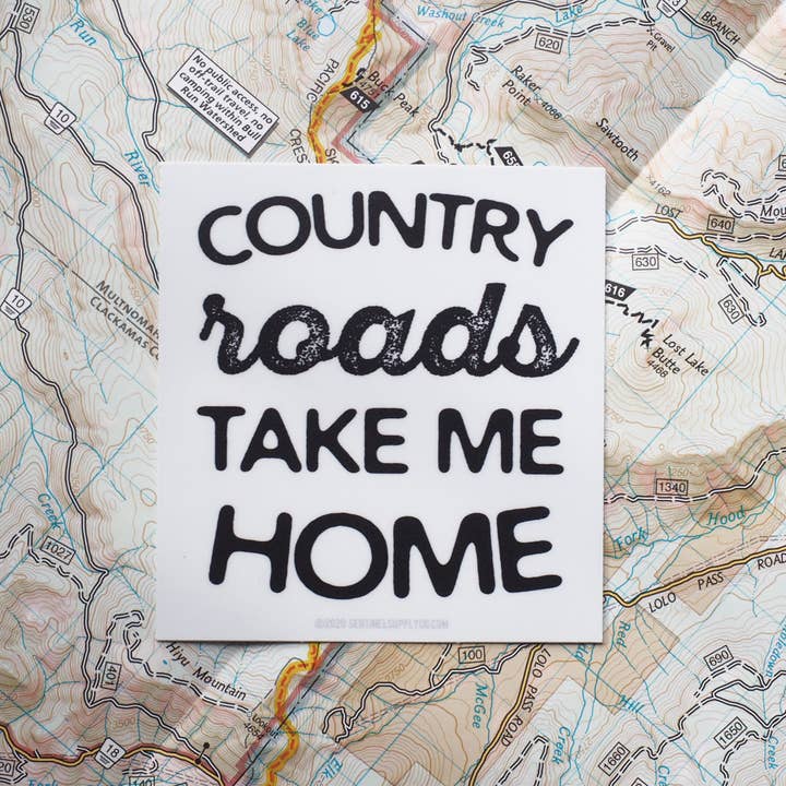 Sentinel Supply - Wholesale Sticker - Take Me Home Country Roads Sticker, Cute Lyrics Decal7