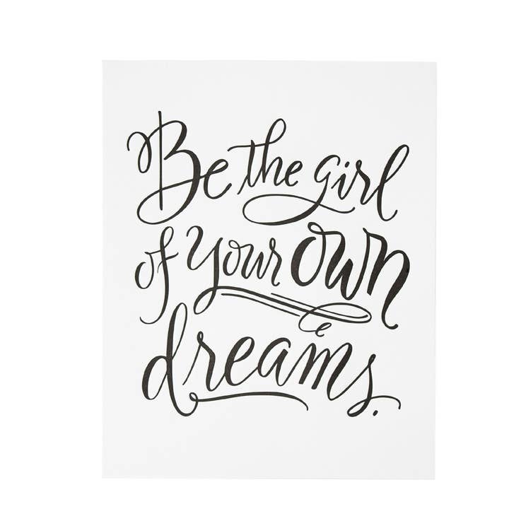 Art Print-Be The Girl Of Your Own Dreams for wholesale by Paper Epiphanies