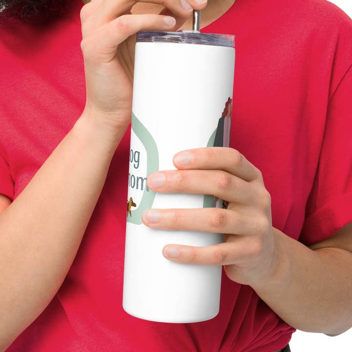 Stainless steel tumbler for Dog Moms, White or Black Tumbler for wholesale by Mila Inspired LLC