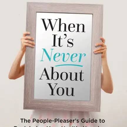 Books by splitShops - Wholesale Self-Help & Personal Development Book - When It's Never About You: The People-Pleaser's Guide to Reclaiming Your Health, Happiness and Personal Freedom - Paperback
