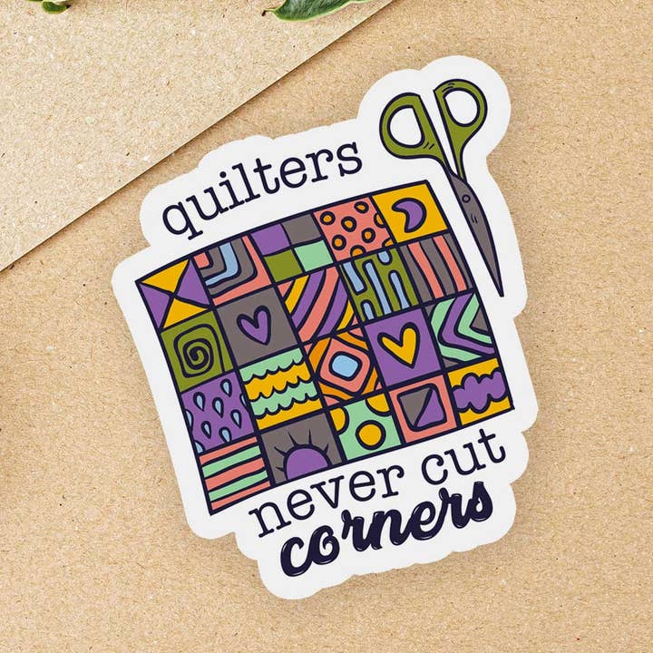 Pegatina Quilters Never Cut para venta al por mayor de Shop Intaglio