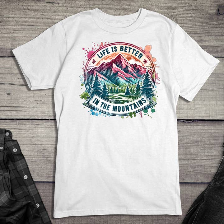 Life Is Better Mountains T-Shirt for wholesale by Artopia