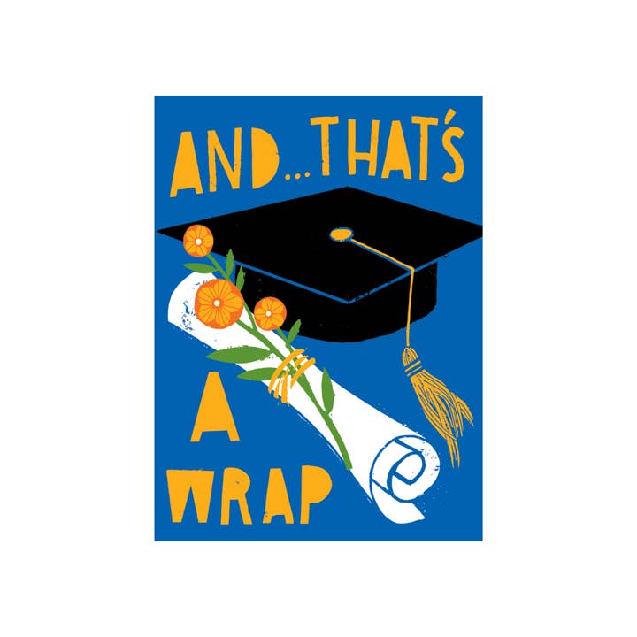 And Thats a Wrap - Graduation Greeting Card for wholesale by GreatArrow Graphics