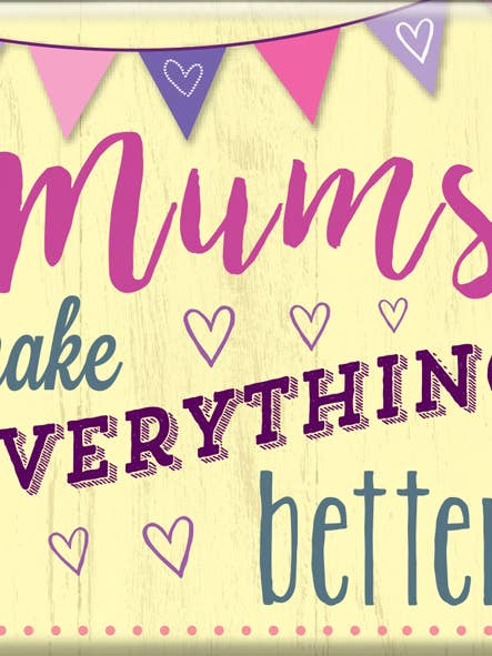 Mt194 | Les mamans rendent tout meilleur | 1,25 £ chacune sur 6 pour la vente par WPL Gifts