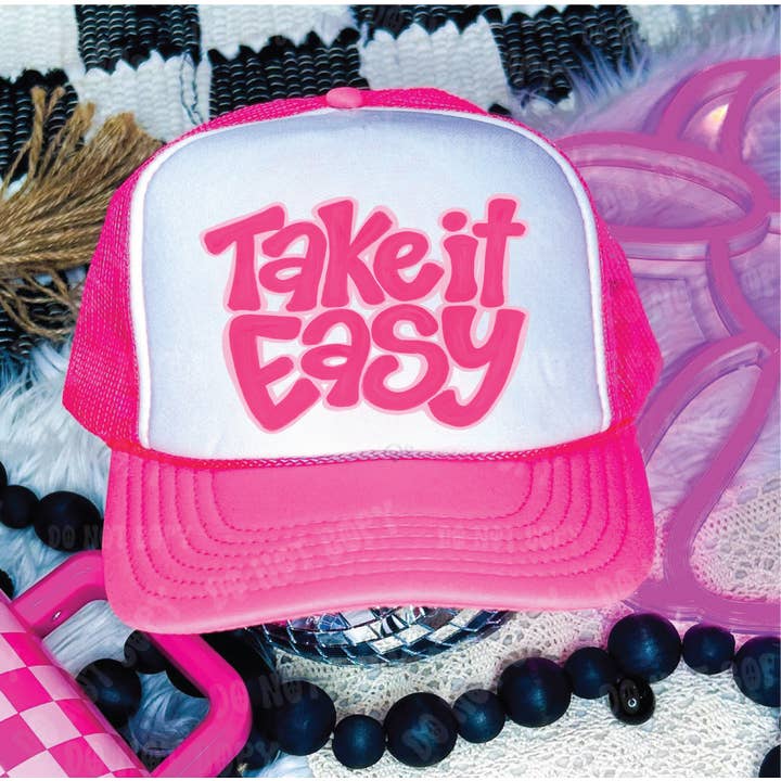 Take It Easy DTF Printed Neon Pink and White Trucker Hat for wholesale by Southern Attitude Designs Inc