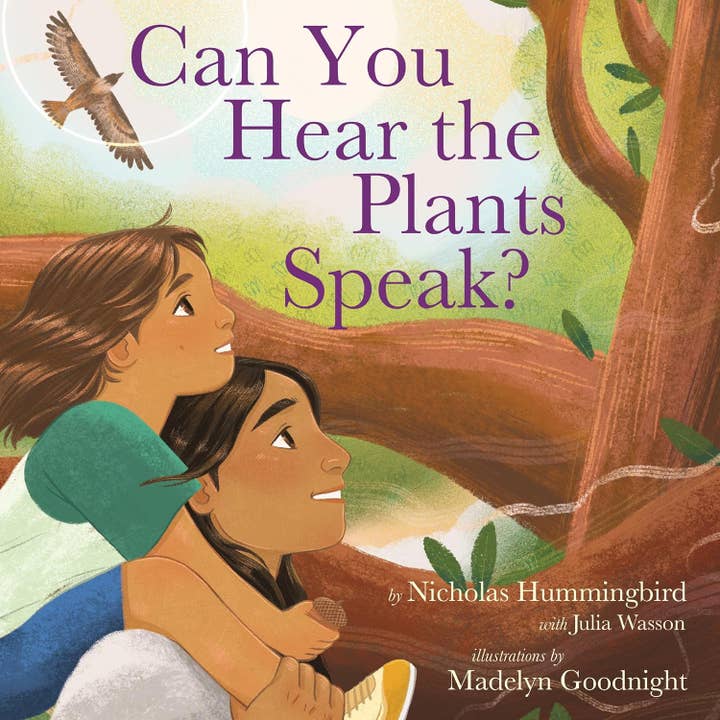 Can You Hear the Plants Speak? : Nicholas Hummingbird for wholesale by HarperCollins