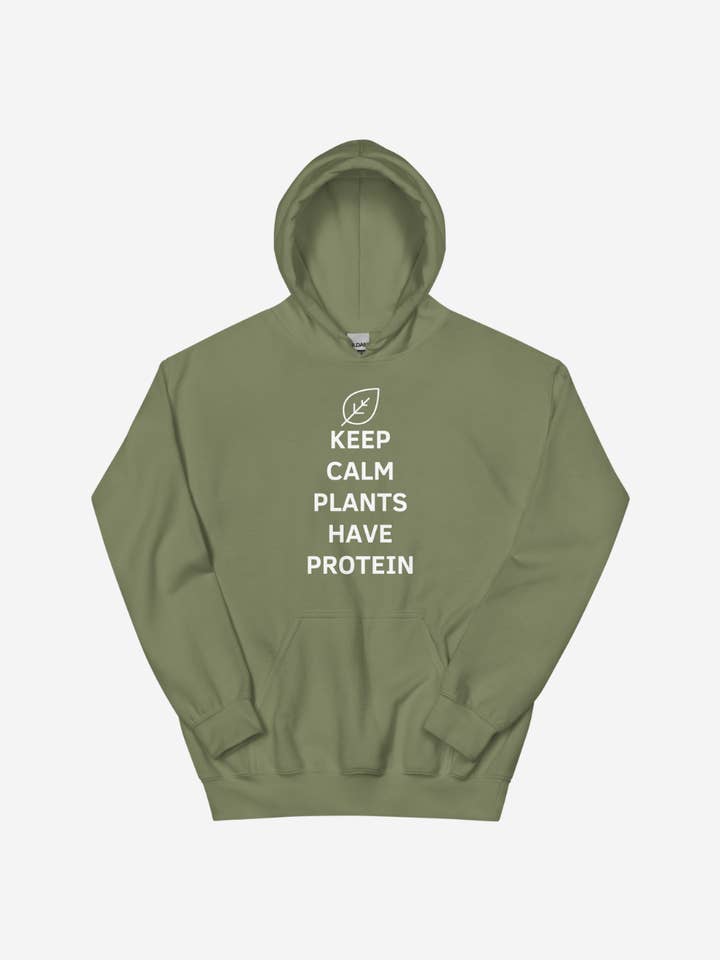 Keep Calm Plants Have Protein Unisex Hoodie for wholesale by Plant Babes