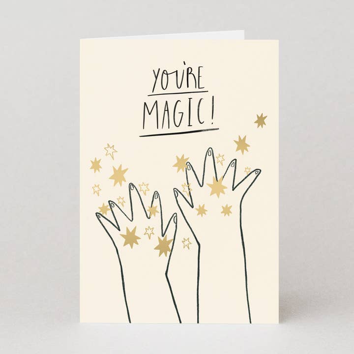 You're Magic Birthday Card | Luxury Gold Foil Birthday Cards for wholesale by Studio Boketto