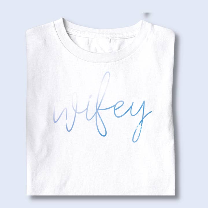 Wifey Tee - Galaxy Bridal Shirt for wholesale by Never Knew I Needed