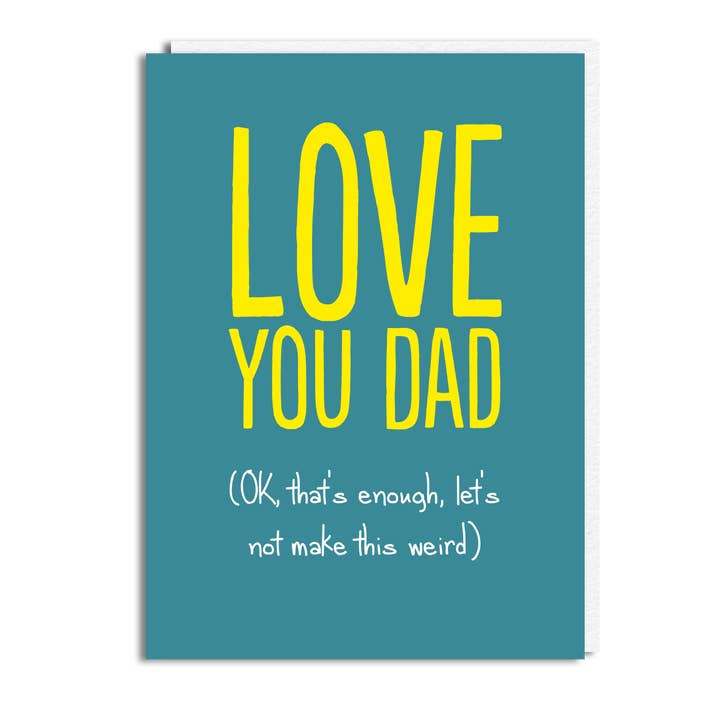 Funny Father’s Day Card - ‘Love You Dad’ for wholesale by The Buddy Fernandez Card Company