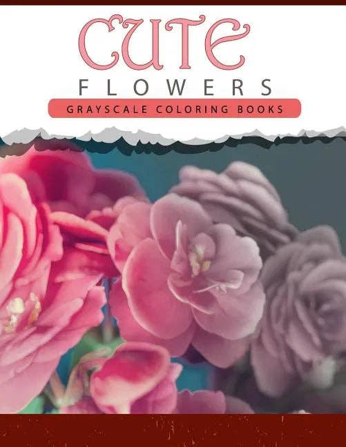 Books by splitShops - Wholesale Coloring & Activity Book - Adult - Cute Flowers: Grayscale coloring books for adults Anti-Stress Art Therapy for Busy People (Adult Coloring Books Series, grayscale fa - Paperback0