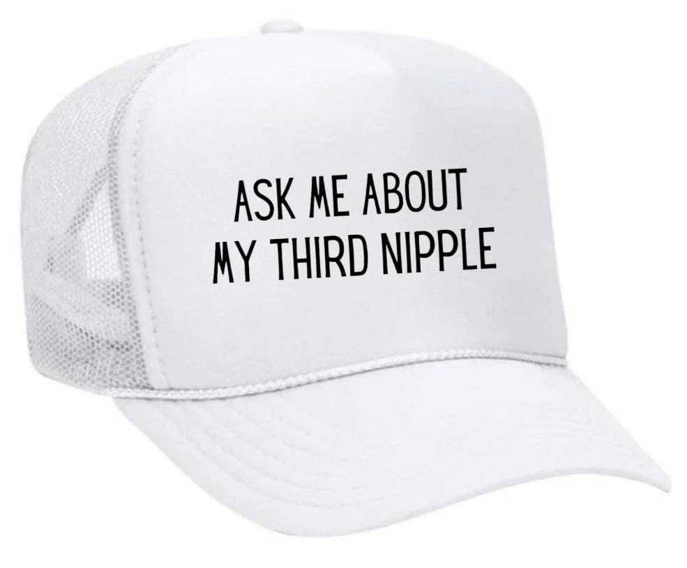 Inappropriate Trucker Hats - Wholesale Trucker Hat - Unisex - Ask Me About My Third Nipple Trucker Hat9