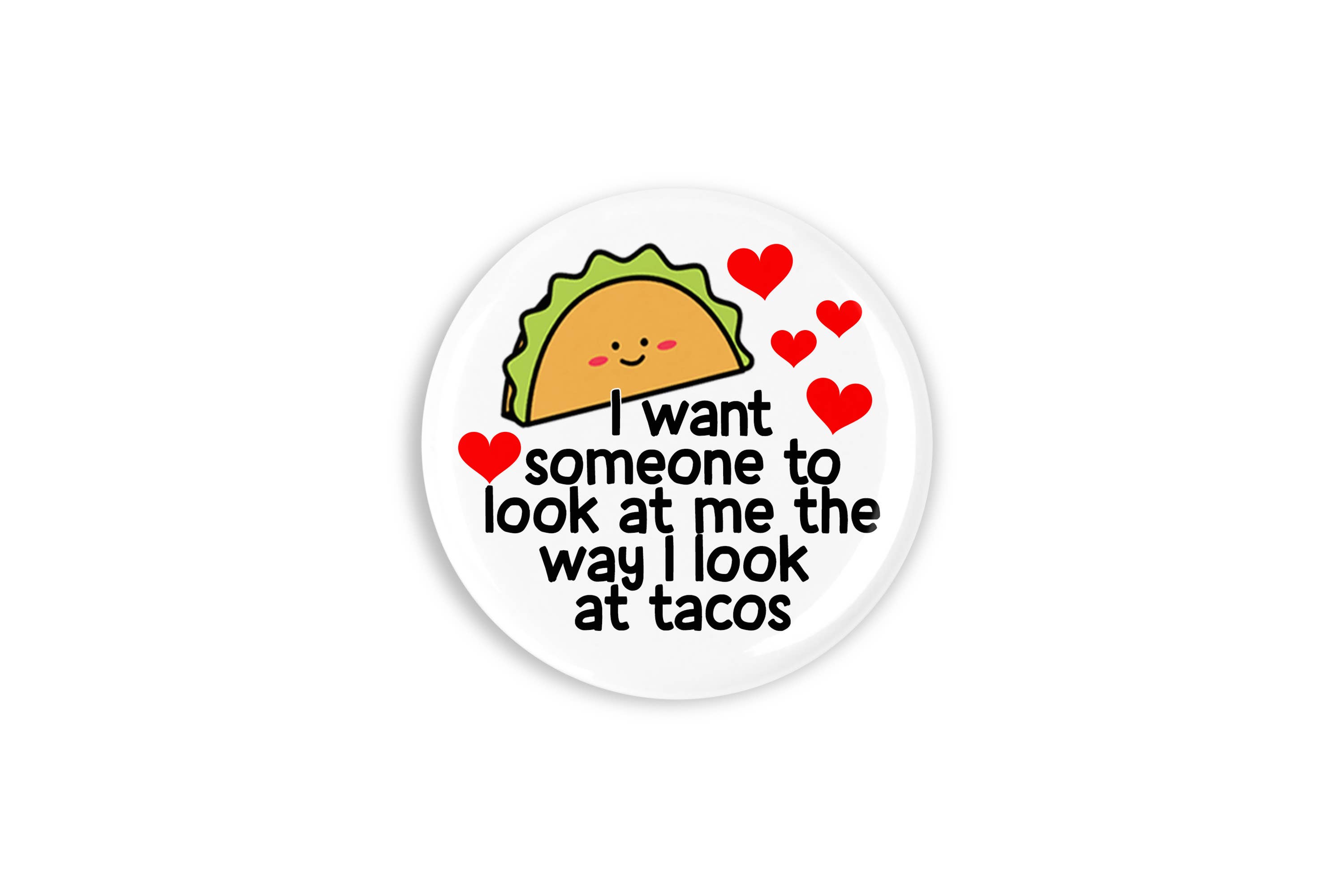 Prickly Cactus Collage - Wholesale Lapel Pin/Button - Look at me like I look at tacos Pinback 1.25" Button/ Badge