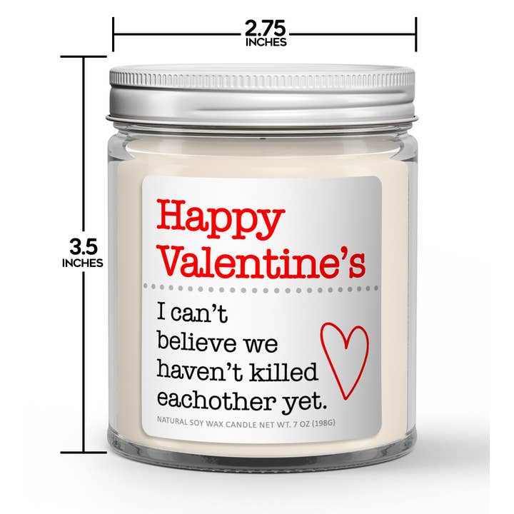 Wi-Wear - Wholesale Jar/Filled Candle - Happy Valentine's Soy Candle - Funny Valentine's Day Candle1
