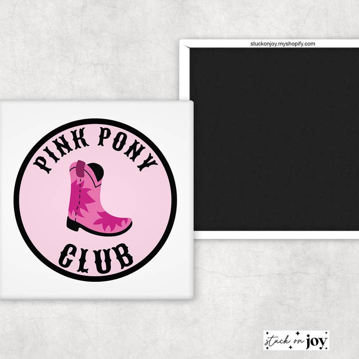 PINK PONY CLUB v2 - CHAPPELL ROAN INSPIRED 2x2 MAGNET for wholesale by Stuck On Joy