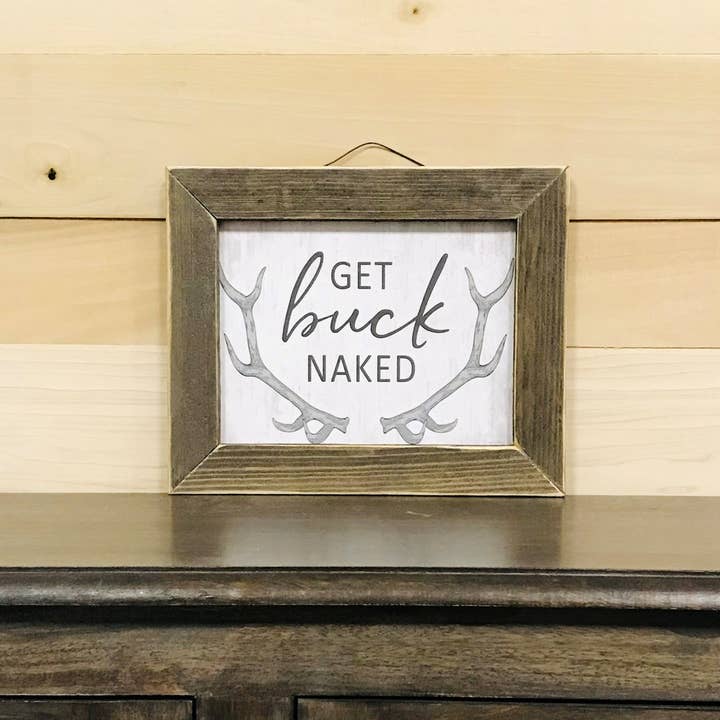 JanMichaels Art & Home - Wholesale Wall Sign - LET616 Buck Naked