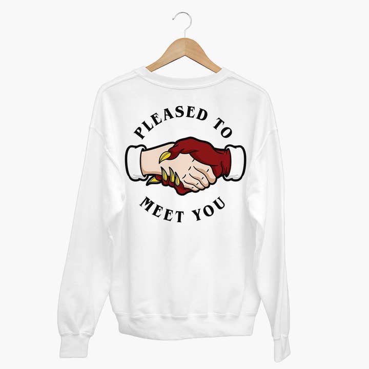 Pleased To Meet You Sweatshirt (uniseks) voor wholesale door Broken Society