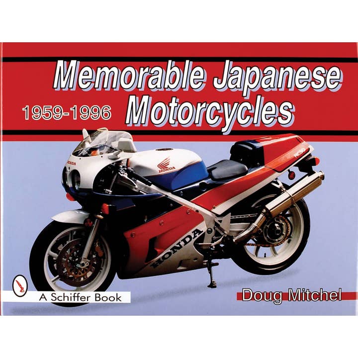 Schiffer Publishing - Wholesale Book - Adult - Memorable Japanese Motorcycles: 1959-1996