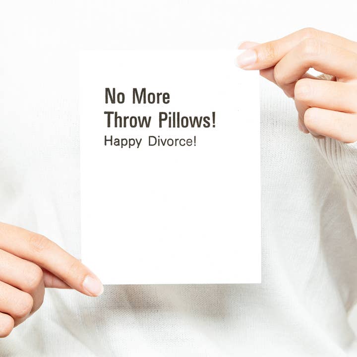 No More Throw Pillows! Happy Divorce Greeting Card for wholesale by Black River Letterpress & Paper Co.