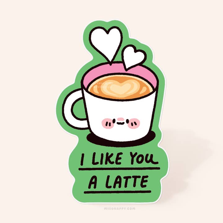 "I Like You a Latte" Sticker for wholesale by MIS0HAPPY