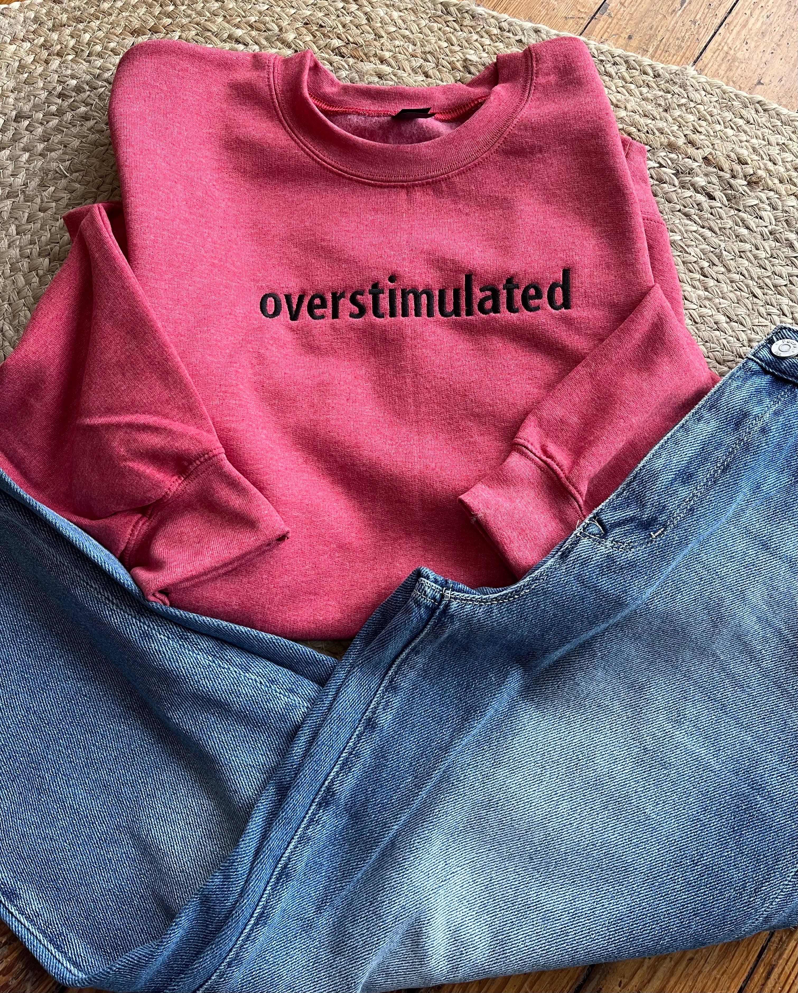 Lhite Graphics - Wholesale Sweatshirt - Women's - Overstimulated Embroidered Crewneck