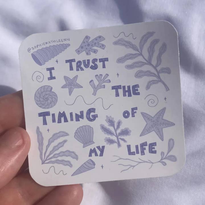 Trust the Timing of Your Life Shell Sticker for wholesale by Kai Kathleen