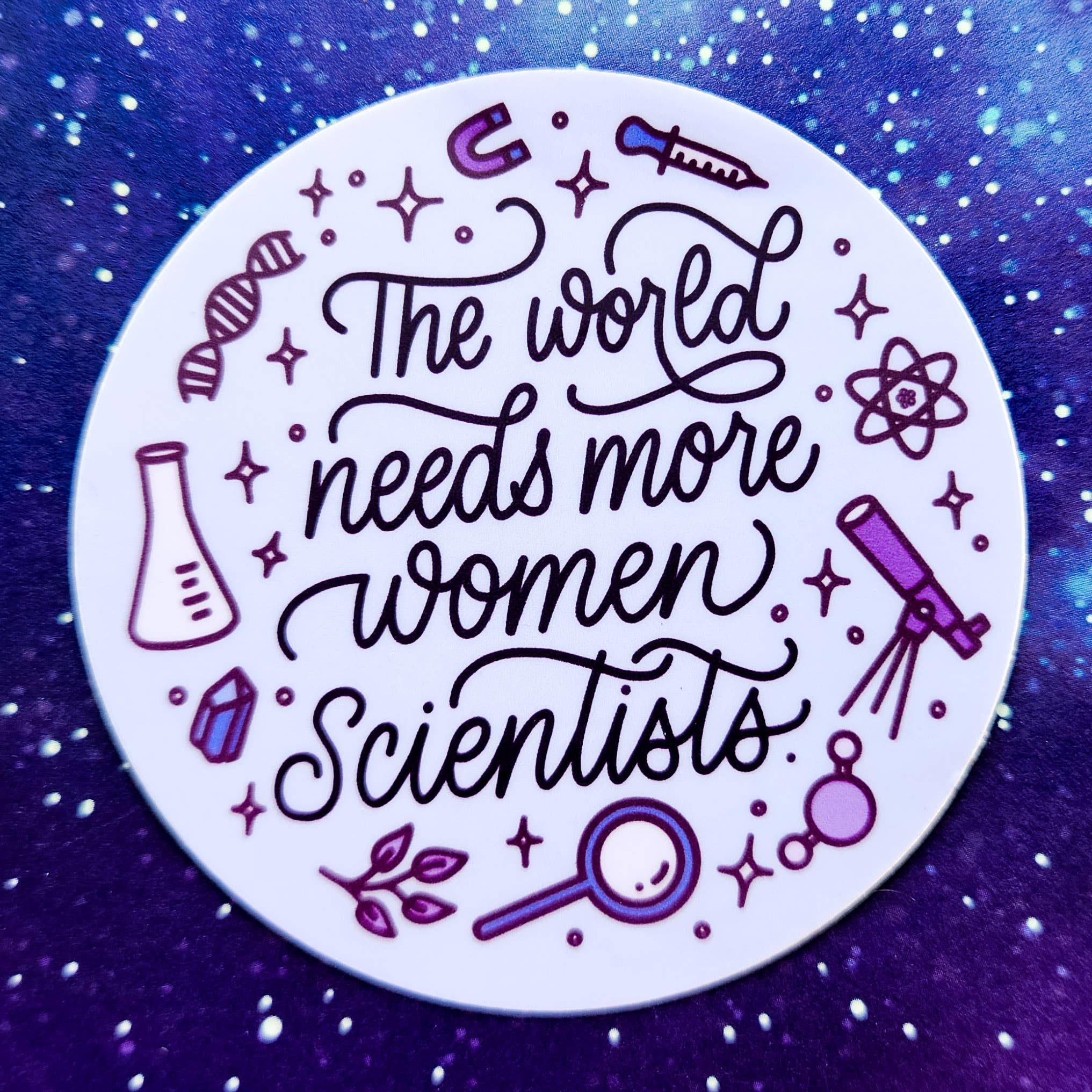 The Crafty Physicist - Wholesale Sticker - Sticker // The World Needs More Women Scientists Vinyl Decal2