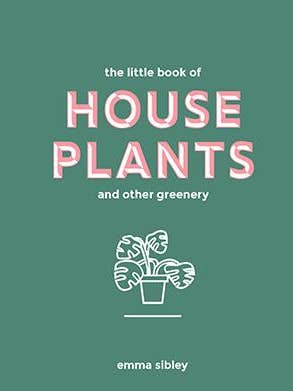 Little Book of House Plants and Other Greenery for wholesale by Chronicle Books