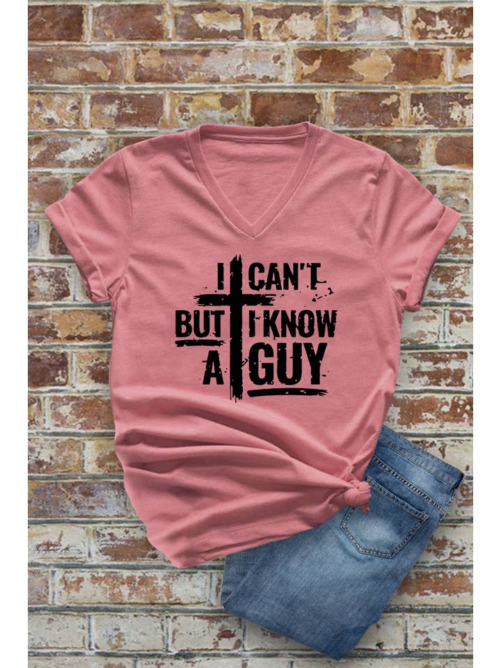 Top Avenue - Wholesale Screen Printed T-Shirt - Women's - I Cant But I Know A Guy Distressed Cross, Unisex V-Neck T-Shirt4