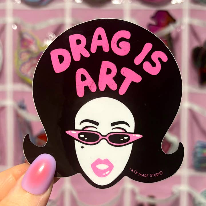 Autocollant étanche Drag is Art pour la vente par Lazy Made Studio