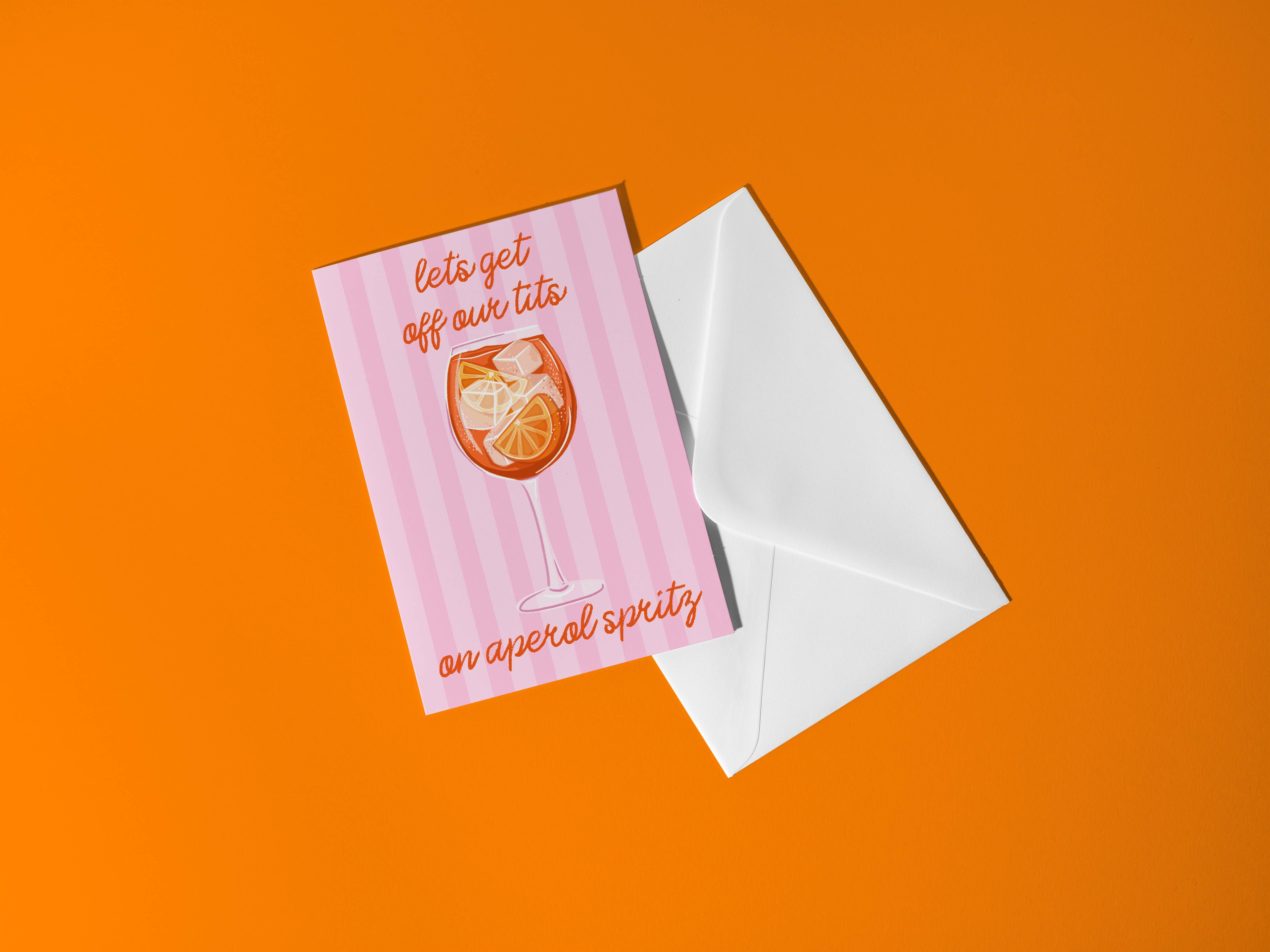 by Rosybum - Wholesale Birthday card - Lets Get Off Our Tits On Aperol Spritz Birthday Card0