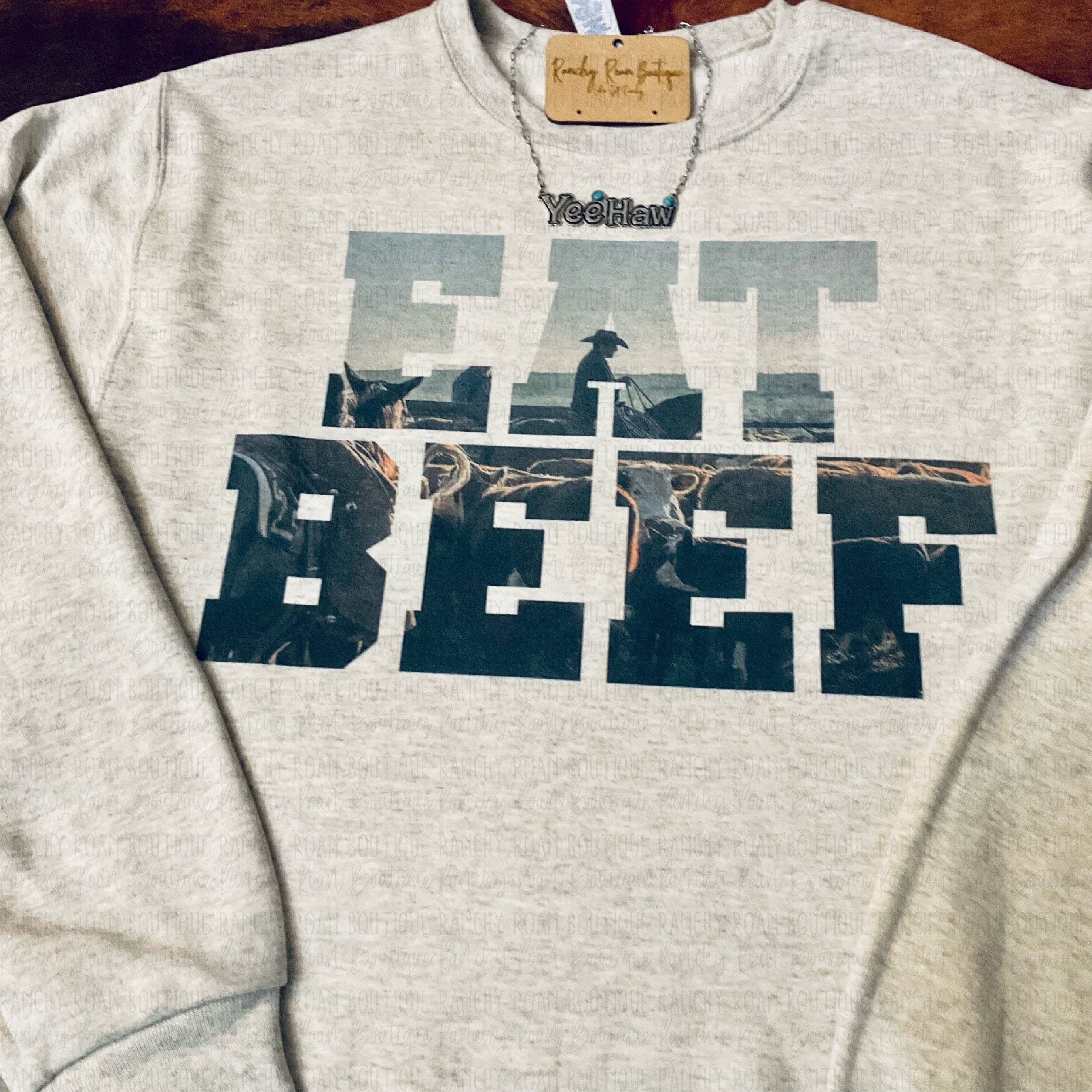 Ranchy Roan Boutique - Wholesale Graphic Sweatshirt - Women's - Eat Beef Sweatshirt1