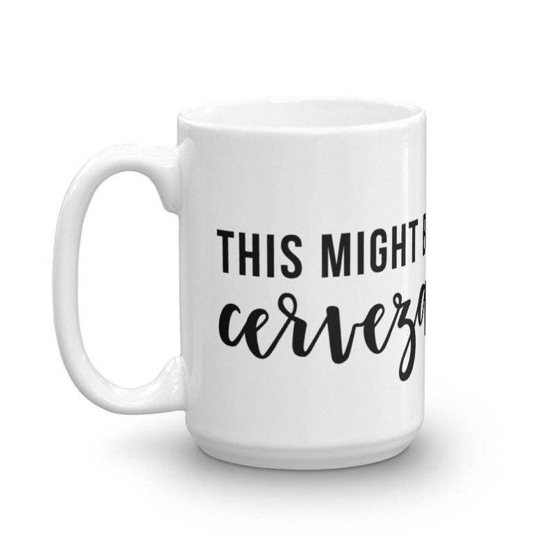 Send Me a Dream - Wholesale Coffee Mug - This Might Be Cerveza0