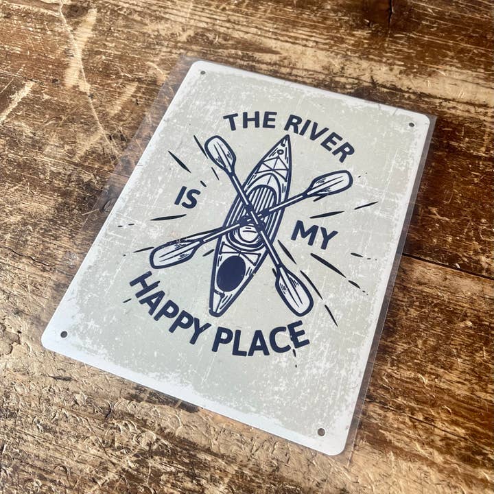 The River is my Happy place Tin Sign Metal Sign Plaque for wholesale by The British Metal Signs Company