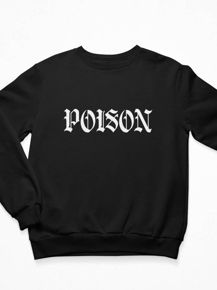 Poison, Gothic Alternative Grunge Sweater Unisex for wholesale by Wickedly Divine Shop