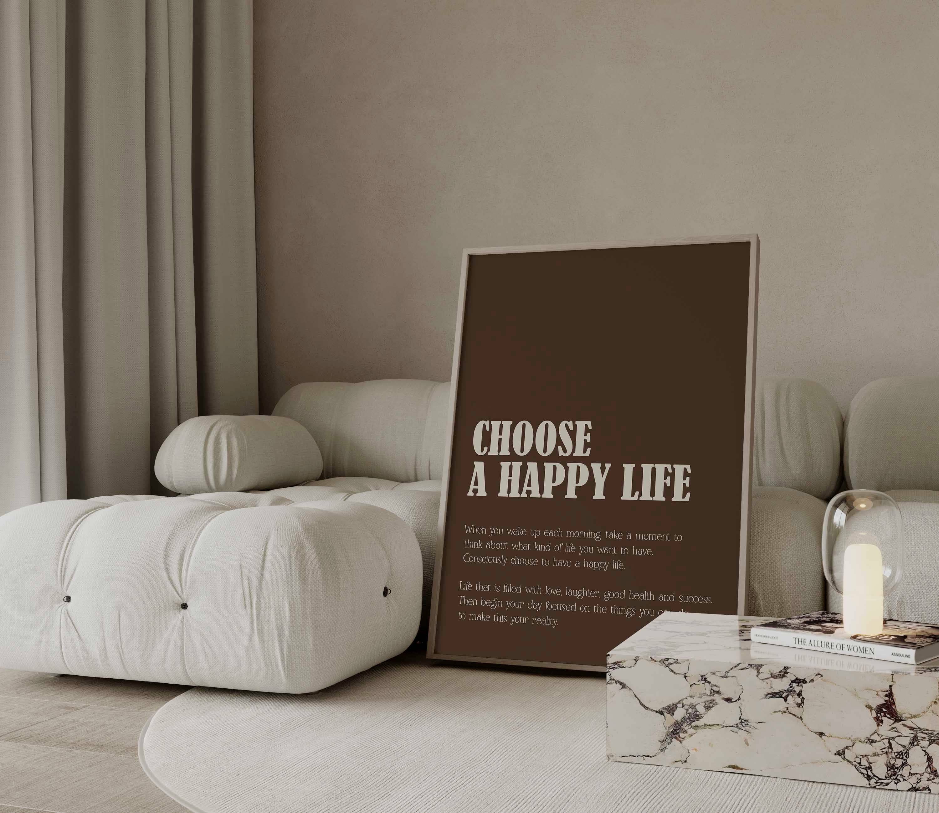 D'LUXE PRINTS - Wholesale Art Print - Choose A Happy Life Brown Print1