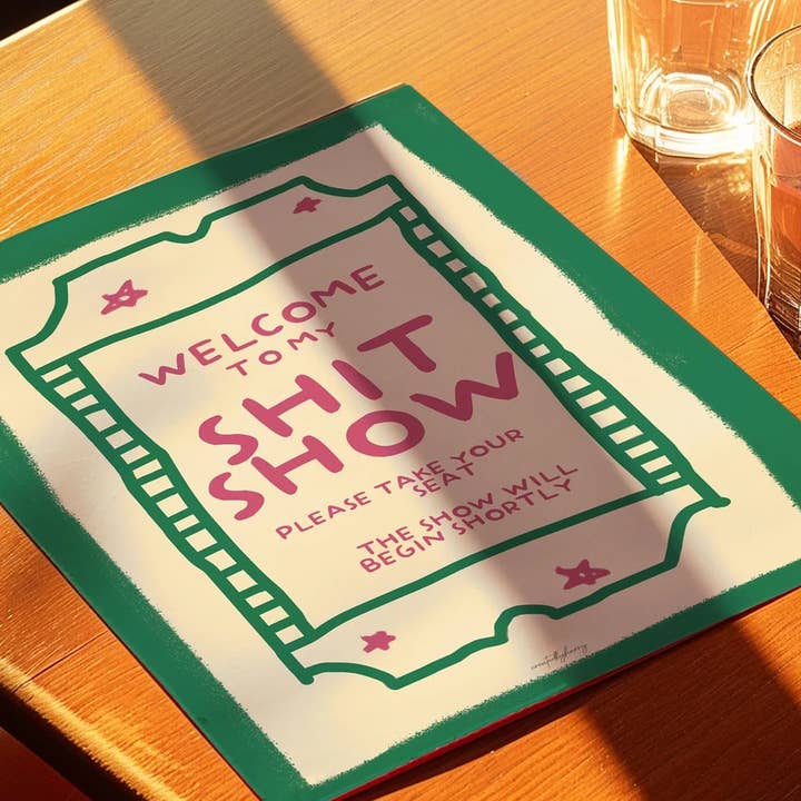 Createdbyharry - Wholesale Art Print - Welcome To My Shit Show Wall Art Print5