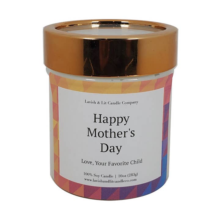 Happy Mother's Day, Love your Favorite Child - Scented Candle for wholesale by Lavish & Lit Candle Company