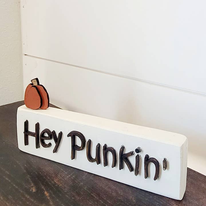 The Country Roost - Venta al por mayor Letreros - Cartel de niñera grueso con la inscripción «Hey Punkin'»1