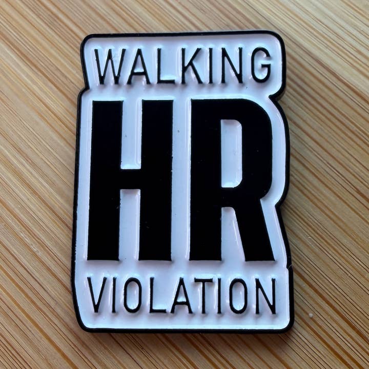 Walking HR Violation - Funny Enamel Pin - NSFW for wholesale by Scribble & Scroll