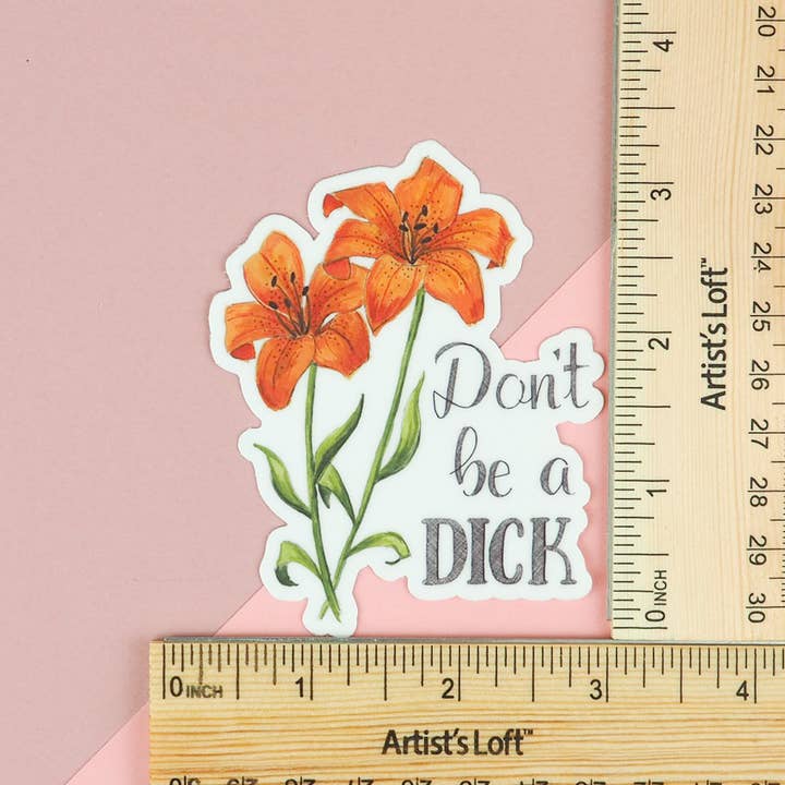 Naughty Florals - Wholesale Sticker - Don't Be a Dick Sticker2