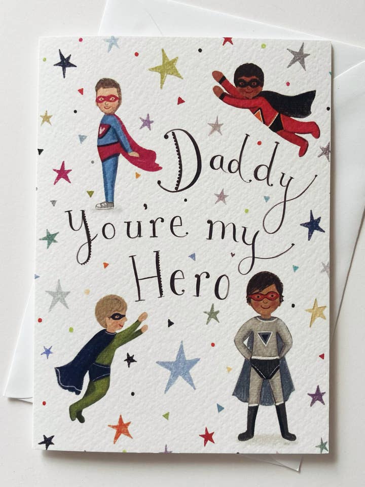 Daddy, you’re my Hero for wholesale by Love Lucy Illustration
