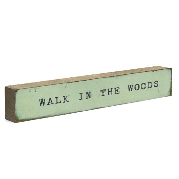 Cedar Mountain Studios - Wholesale Sign - Timber Bit - Large - Walk In The Woods