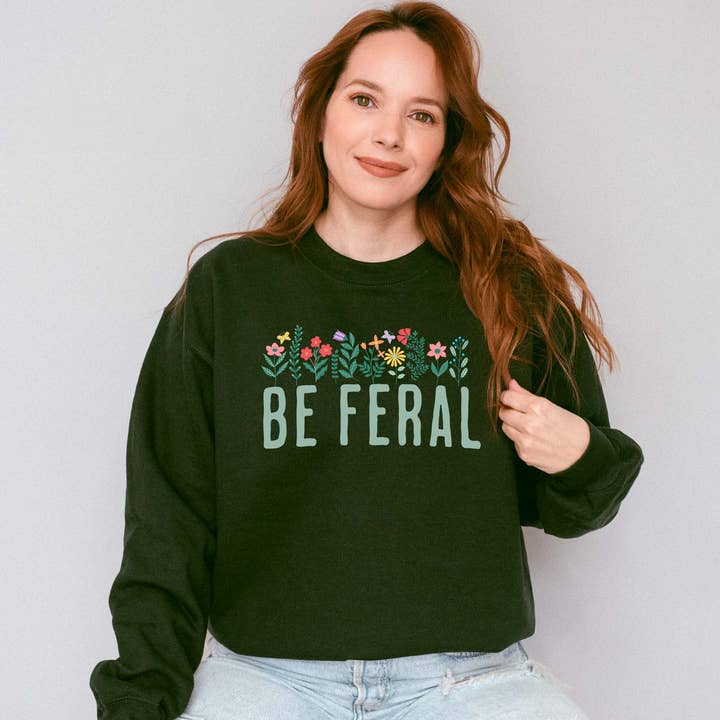 Ruthless Threads - Wholesale Graphic Sweatshirt - Women's - Be Feral Floral Sweatshirt2