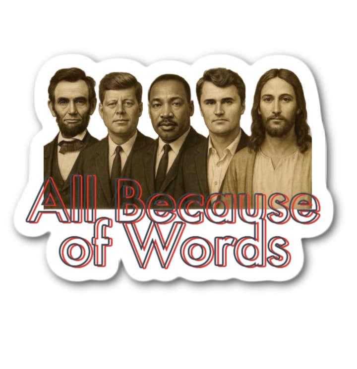 Lyrical River Designs - Wholesale Sticker - All Because of Words Kirk Waterproof Sticker